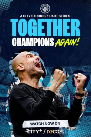 Together: Champions Again! (2022) poster