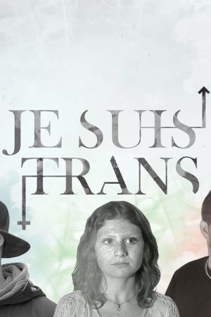 Je suis trans (2016) poster