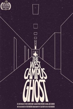 The West Campus Ghost (2025) poster