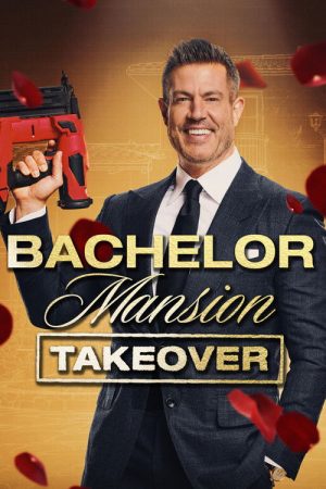 Bachelor Mansion Takeover (2026) poster