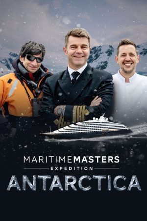 Maritime Masters: Expedition Antarctica (2023) poster