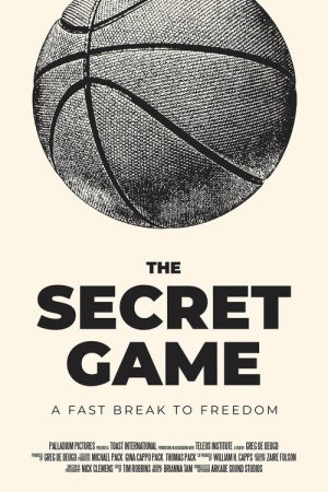 The Secret Game: A Fast Break to Freedom (2024) poster