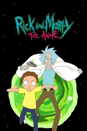 Rick and Morty: The Anime (2024) poster