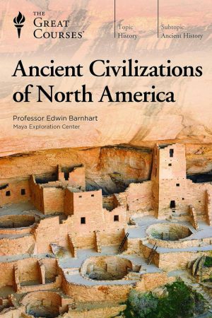 Ancient Civilizations of North America (2018) poster