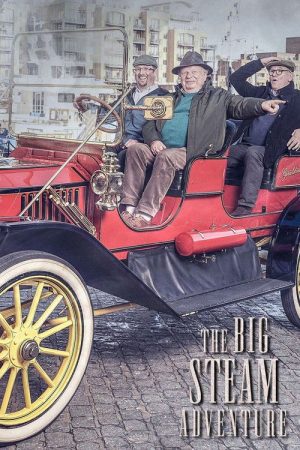 The Big Steam Adventure (2023) poster