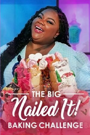 The Big Nailed It Baking Challenge (2023) poster