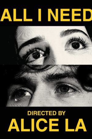 All I Need (2025) poster