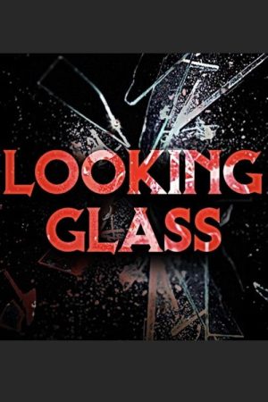 Looking Glass (2021) poster