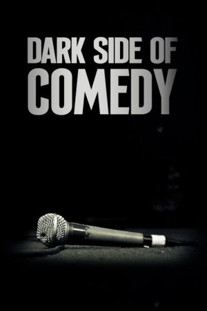 Dark Side of Comedy (2022) poster