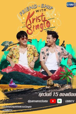 Friend.Ship with Krist-Singto (2019) poster