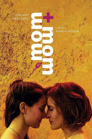 Mom + Mom (2018) poster