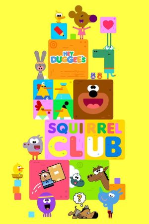Hey Duggee’s Squirrel Club (2025) poster