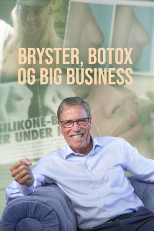 Bryster, botox og big business (2026) poster
