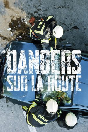 Dangers sur la route (2022) poster
