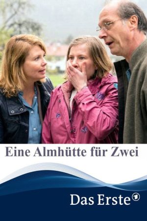 Eine Almhütte für Zwei (2020) poster