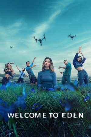 Welcome to Eden (2022) poster