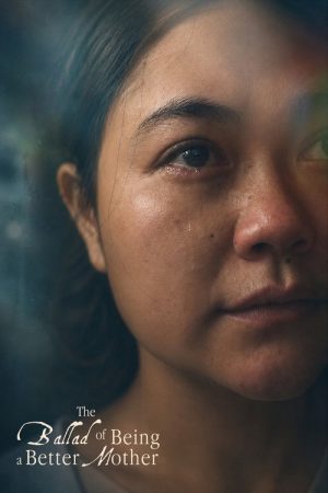 The Ballad of Being a Better Mother (2026) poster