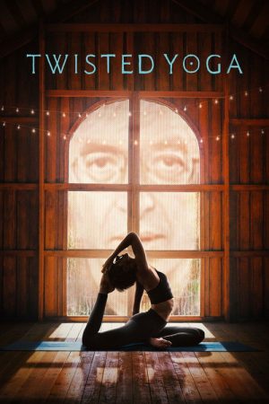 Twisted Yoga (2026) poster