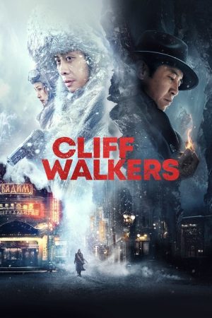 Cliff Walkers (2021) poster