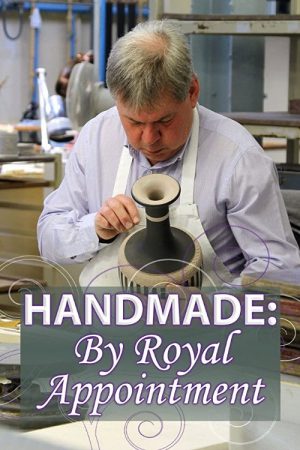 Handmade: By Royal Appointment (2016) poster