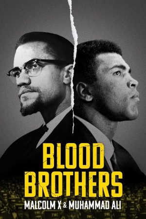 Blood Brothers: Malcolm X & Muhammad Ali (2021) poster