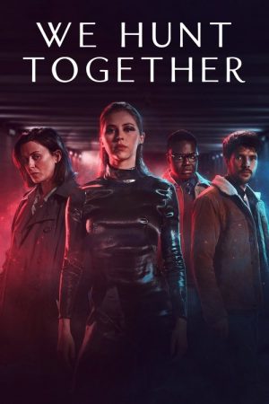 We Hunt Together (2020) poster