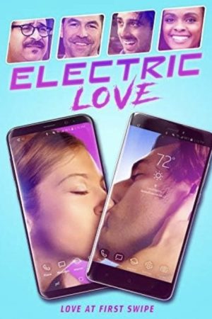 Electric Love (2018) poster