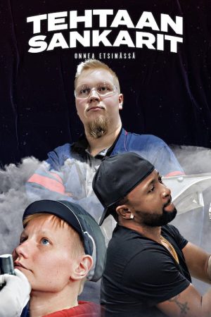 Tehtaan sankarit – Onnea etsimässä (2018) poster