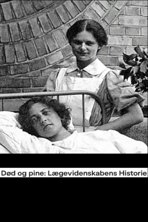 Død og Pine Lægevidenskabens Historie (2017) poster