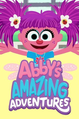 Abby’s Amazing Adventures (2018) poster