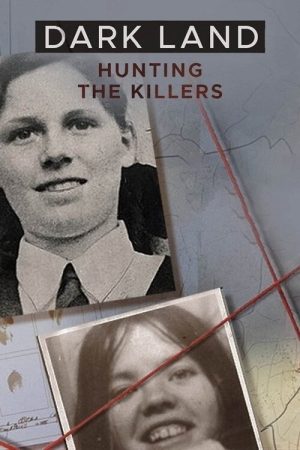 Dark Land: Hunting the Killers (2020) poster