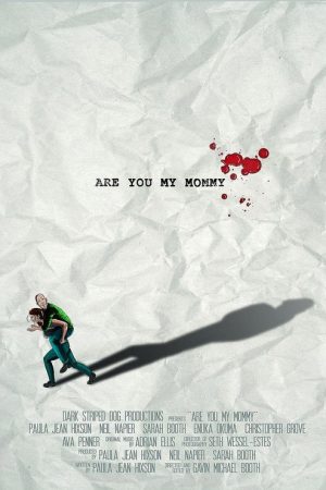 Are You My Mommy (2018) poster