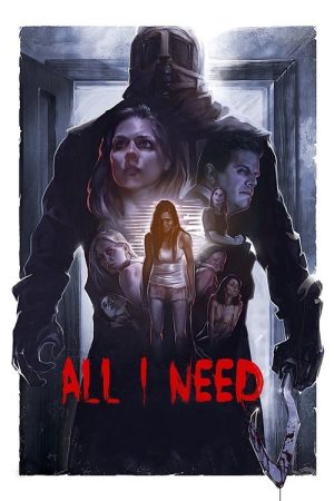 All I Need (2016) poster