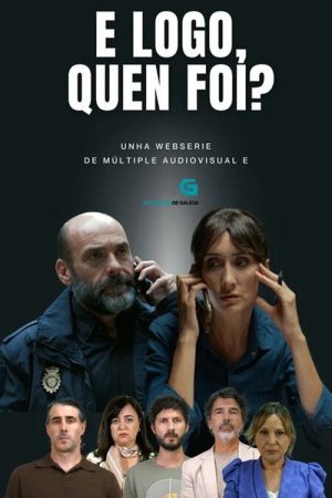 E logo, quen foi? (2025) poster