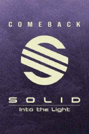 COMEBACK SOLID Into the Light (2018) poster