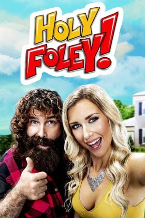 Holy Foley (2016) poster