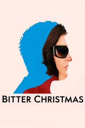 Bitter Christmas (2026) — Cast, Story & Where to Watch | MovieLinkBD poster