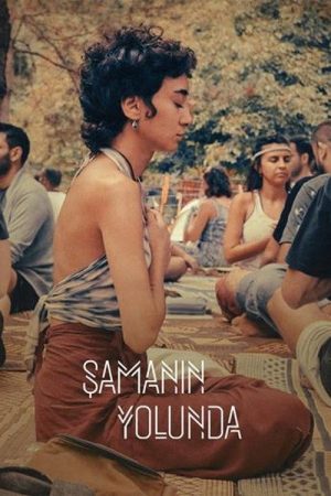 Şamanın Yolunda (2021) poster