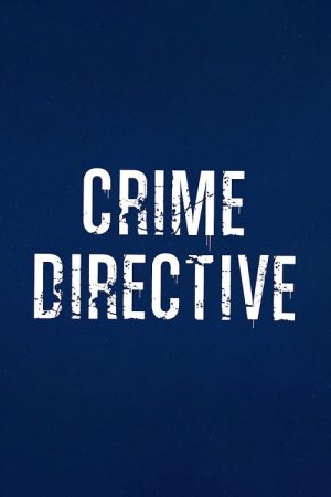 Crime Directive (2020) poster