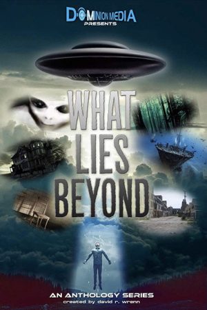 What Lies Beyond (2017) poster