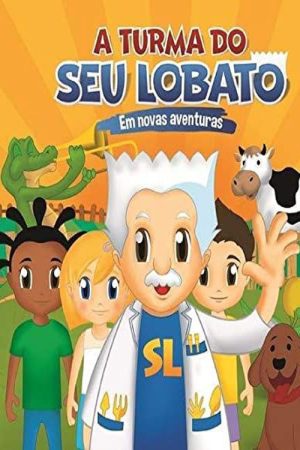 A Turma do Seu Lobato (2017) poster