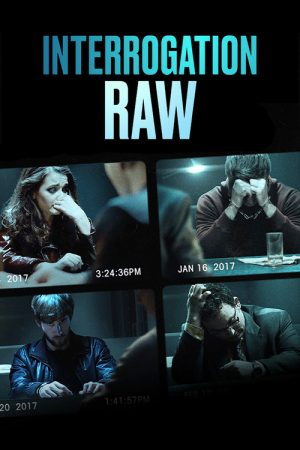 Interrogation Raw (2022) poster
