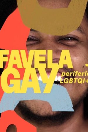 Favela Gay: Periferias LGBTQI+ (2020) poster