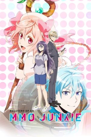 Recovery of an MMO Junkie (2017) poster