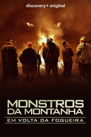 Mountain Monsters: By The Fire (2021) poster