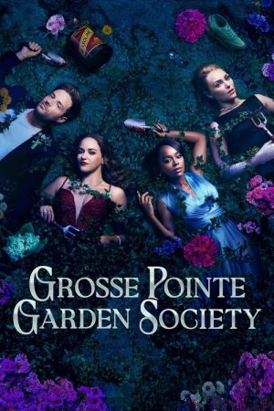 Grosse Pointe Garden Society (2025) poster