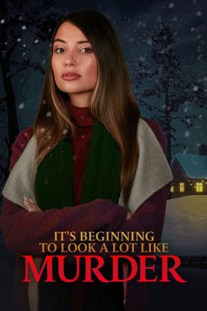 It’s Beginning to Look a Lot Like Murder (2022) poster