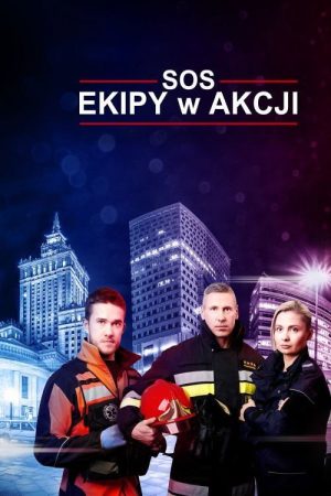 SOS. Ekipy w akcji (2021) poster