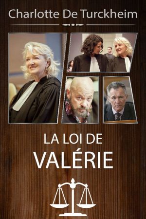 La Loi de Valérie, tous coupables (2018) poster