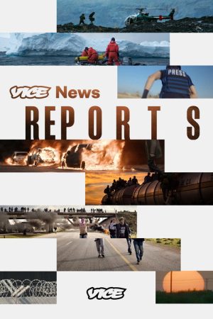 Vice News Reports (2020) poster